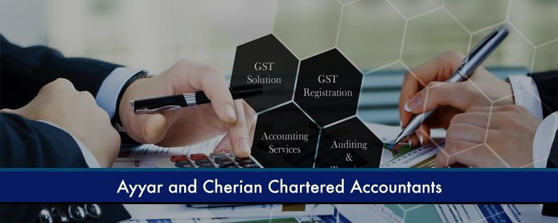 Ayyar and Cherian Chartered Accountants 